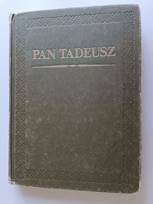 ADAM MICKIEWICZ, PAN TADEUSZ