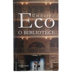ECO Umberto - Über die Bibliothek ed.2007