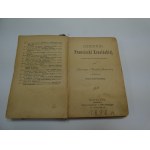 Diary of Franciszka Krasińska 1898 : (in the last years of the reign of August III written) / by Klementyna née Tańska Hofmanowa ; with a foreword by Teodor Jeske-Choiński.
