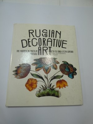Ruské dekorativní umění : 12. až počátek 20. století : Historické muzeum, Moskva / [sestavila a úvod napsala Nina Ašarina ; z ruštiny přeložil Paul Eric Carlson].