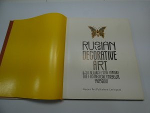 Ruské dekorativní umění : 12. až počátek 20. století : Historické muzeum, Moskva / [sestavila a úvod napsala Nina Ašarina ; z ruštiny přeložil Paul Eric Carlson].