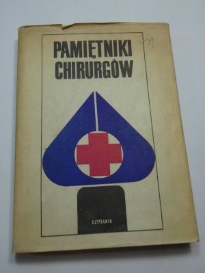 Pamiętniki chirurgów wstęp Maciej Iłowiecki