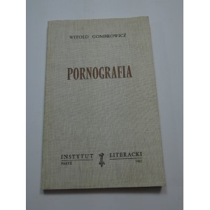 Pornografia / Witold Gombrowicz Paryż : Instytut Literacki, 1982.