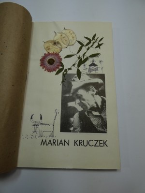 Marian Kruczek / [author of the text Jan Muszyński ; Museum of the Lubuska Land in Zielona Góra].