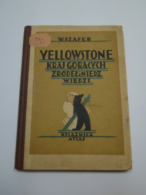 Yellowstone Szafer 1929