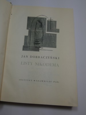 Letters of Nicodemus / Jan Dobraczynski ; [ill. Danuta Rewkiewicz-Niemirska].
