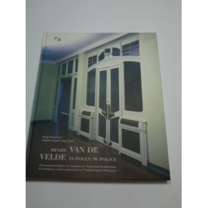 Henry van de Velde w Polsce : architektura wnętrz sanatorium w Trzebiechowie Trebschen