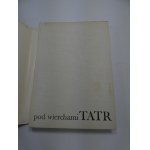 Pod wierchami Tatr Saysse-Tobiczyk