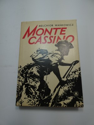 Monte Cassino / Melchior Wańkowicz