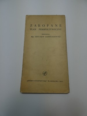 Zakopane : plan perspektywiczny Korosodowicz 1957