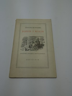 Ashes and wind / Antoni Slonimski ; drawn by Felix Topolski.
