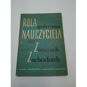 Rola społeczna nauczyciela Kwilecki autograf