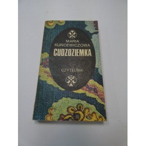 Cudzoziemka Kuncewiczowa