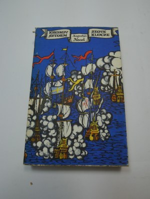 Bloody storm ; Golden keys / Augustyn Necel ; [introduction by Witold Nawrocki ; literary compilation by Franciszek Fenikowski].