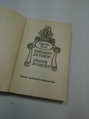 Bloody storm ; Golden keys / Augustyn Necel ; [introduction by Witold Nawrocki ; literary compilation by Franciszek Fenikowski].