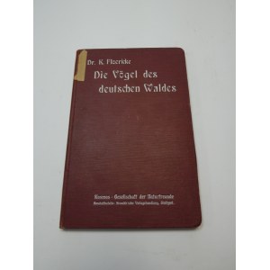Floericke Die Vogel des deutschen Waldes