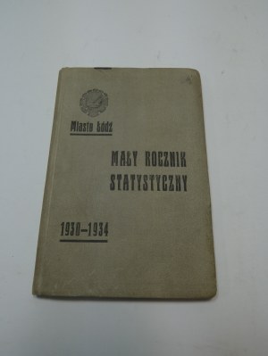 Small Statistical Yearbook 1930 1934 Łódź