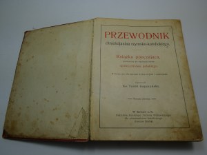 A Roman Catholic Christian's Guide Gapczynski 1905