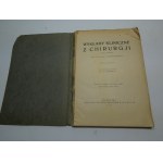 Wykłady kliniczne z chirurgji Radliński Woropay 1931