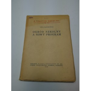 Ogród szkolny a nowy program Gąsiorowska 1936