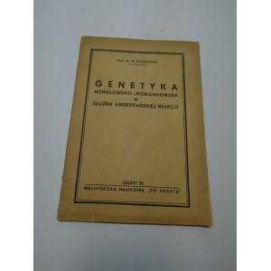 Genetyka mendlowsko-morganowska w służbie amerykańskiej reakcji Stusitski