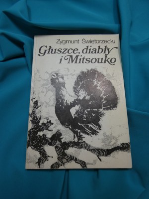 Tetřevi, čerti a Mitsouko / Zygmunt Swietorzecki ; [illus. Miroslaw Pokora].