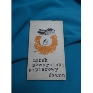 Papierowy dzwon / Marek Skwarnicki ; [ill. Teresa Stankiewicz].
