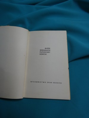 Papierowy dzwon / Marek Skwarnicki ; [ill. Teresa Stankiewicz].
