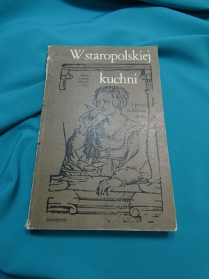 In the old Polish kitchen and at the Polish table / Maria Lemnis, Henryk Vitry.