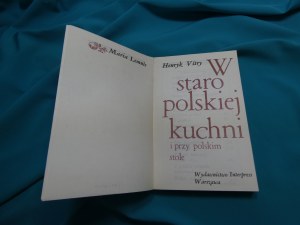 In the old Polish kitchen and at the Polish table / Maria Lemnis, Henryk Vitry.