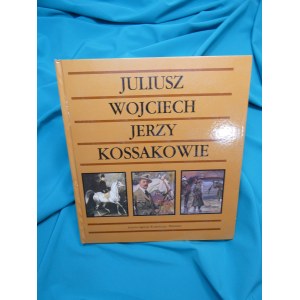 Juliusz Wojciech Jerzy Kossakowie Zielińska