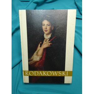 Henryk Rodakowski / oprac. Andrzej Ryszkiewicz