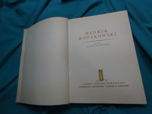 Henryk Rodakowski / compiled by. Andrzej Ryszkiewicz