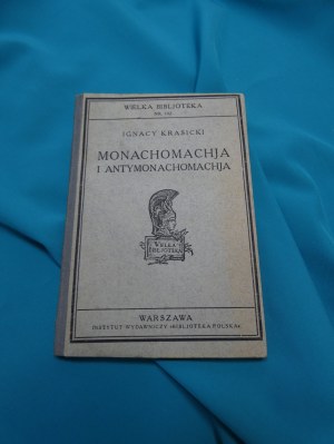 Monachomachy and Antimonomachy Ignacy Krasicki