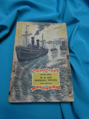 In 80 days around the world / Julius Verne 2nd edition ; translated from the French by Z. Florczak ; illustrated by M. Koscielniak.