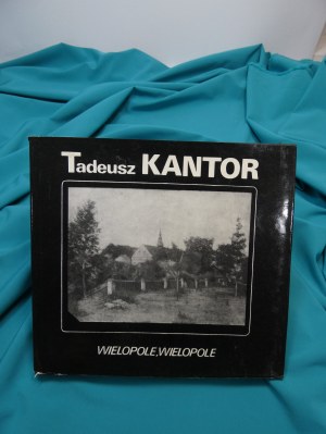Wielopole Wielopole / Tadeusz Kantor