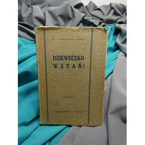 Dzieweczko wstań Rogóż 1938