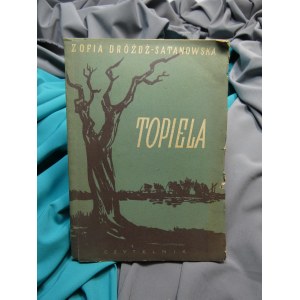 Topiela Zofia Dróżdż-Satanowska
