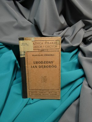 Born Jan Dęboróg Władysław Syrokomla