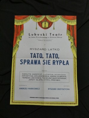 Poster Latko Tato, Tato sprawa się ropła Teatr Lubuski im Kuczkowskiego Zielona Góra