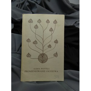Promieniowanie ojcostwa : misterium / Karol Wojtyła ; [rys. i oprac. graf. Zbigniew Jóźwik].