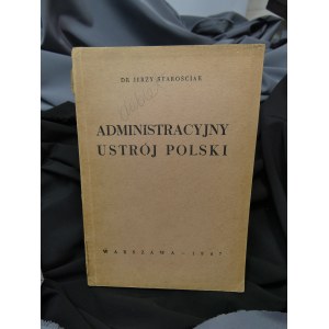 Administracyjny ustrój Polski Jerzy Starościak 1947
