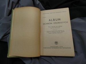 Album osobní ochrany : kolektivní dílo / redigovala Maria Zięborakowa ; zpracoval Wladyslaw Chojna [et al.] ; Ústřední ústav ochrany práce.