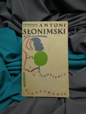 Memories of Warsaw / Antoni Slonimski