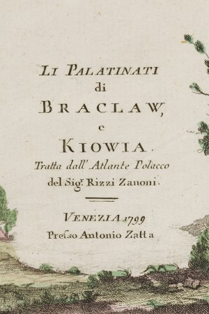 Antonio Zatta, Braclav a Kyjevská Falc, 1781