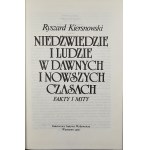 Kiersnowski Ryszard - Niedźwiedzie i ludzie w dawnych i nowszych czasach. Fakty i mity. Warszawa 1990 PIW.