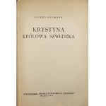 Neumann Alfred - Krystyna królowa szwedzka. Warszawa ok. 1936 Powszechna Spółka Wyd. Płomień