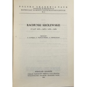 Rachunki królewskie z lat 1471-1472 i 1476-1478. Wrocław 1960 Ossol.
