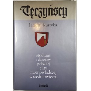 Kurtyka Janusz - Tęczyńscy. Studium z dziejów polskiej elity możnowładczej w średniowieczu. Kraków 1997. Wyd. i druk. Secesja.
