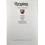 Kurtyka Janusz - Tęczyńscy. Studium z dziejów polskiej elity możnowładczej w średniowieczu. Kraków 1997. Wyd. i druk. Secesja.